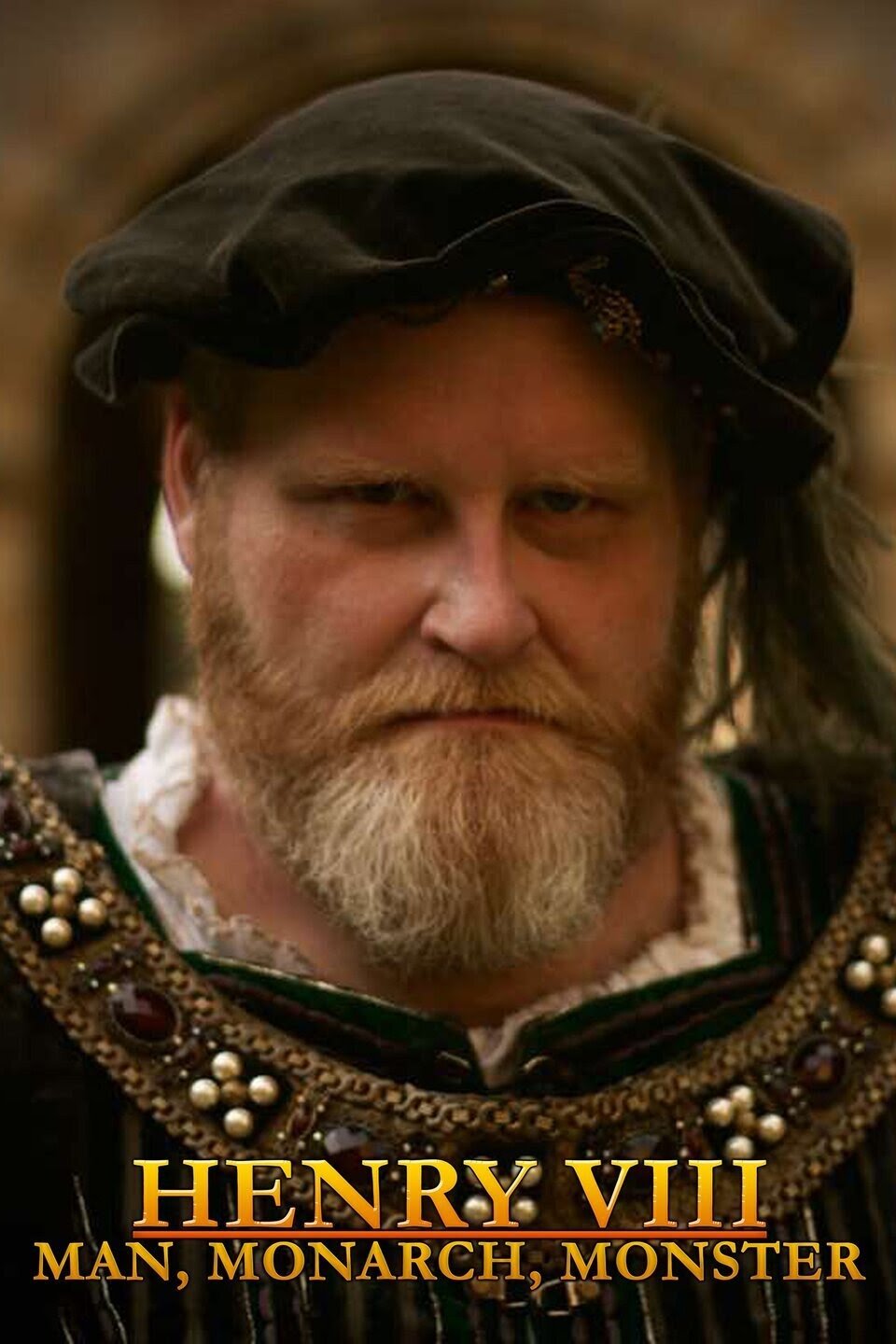 Henry VIII: Man, Monarch, Monster poster