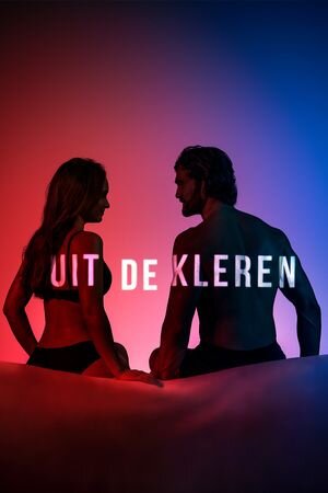 Uit de Kleren poster