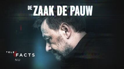 Telefacts NU S2021 E01 – De zaak De Pauw