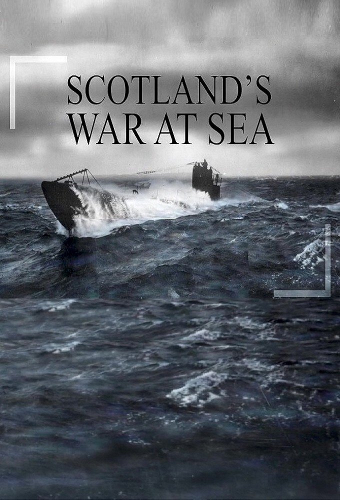 War at Sea: Scotland's Story poster