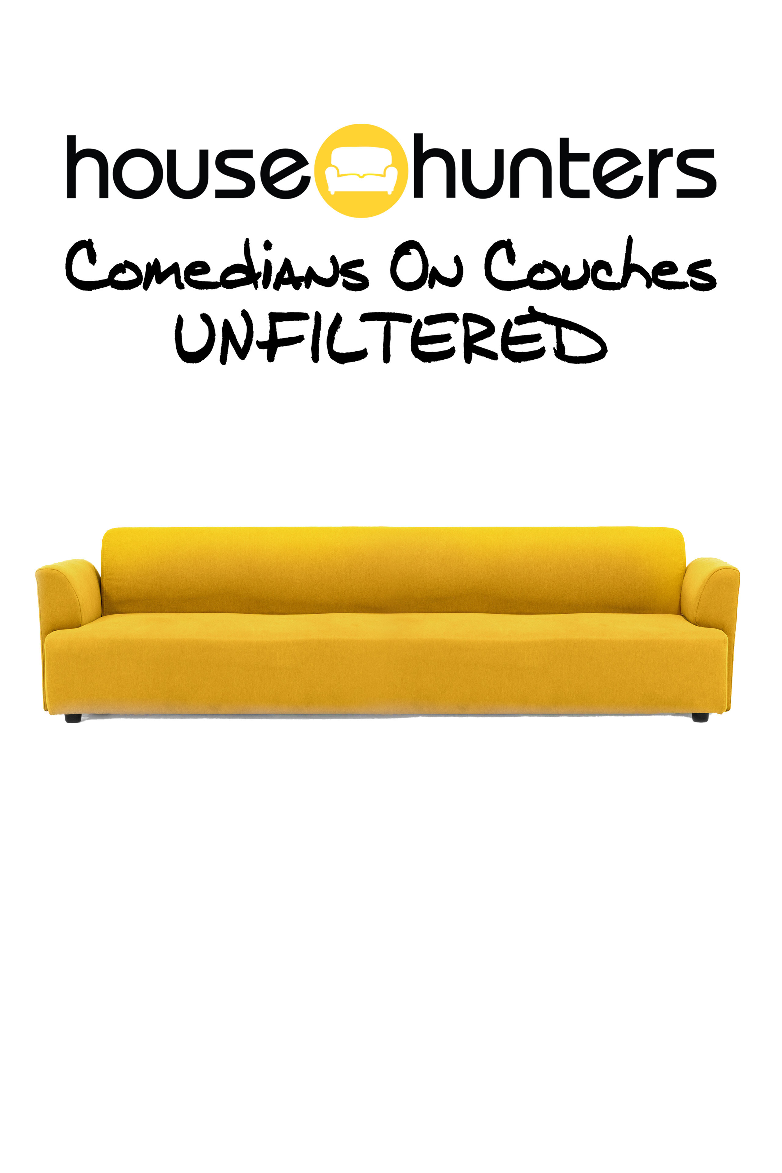 House Hunters: Comedians on Couches Unfiltered poster