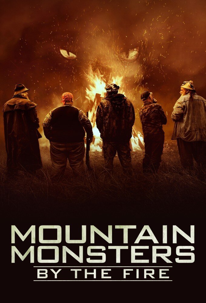 Mountain Monsters: By the Fire – official series poster, discovery+