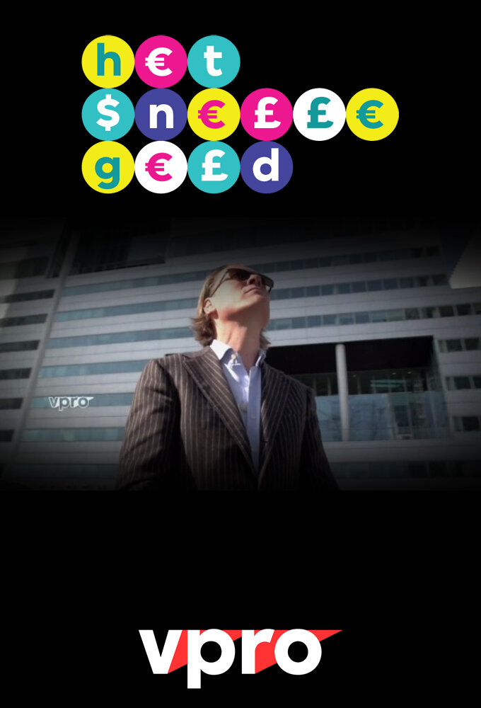 Het snelle geld poster