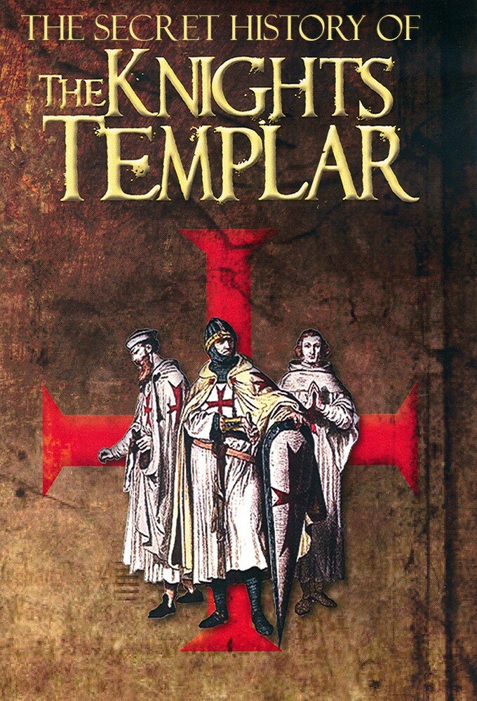 La véritable histoire des Templiers poster