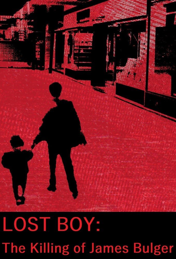 Lost Boy: The Killing of James Bulger poster