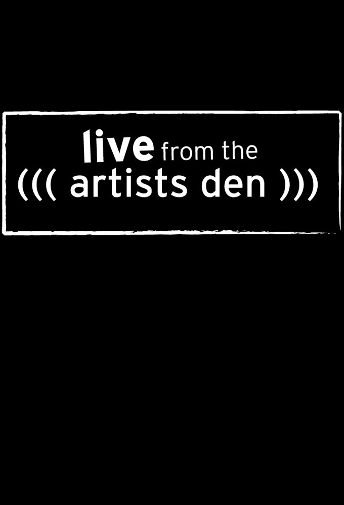 Live from the Artists Den poster