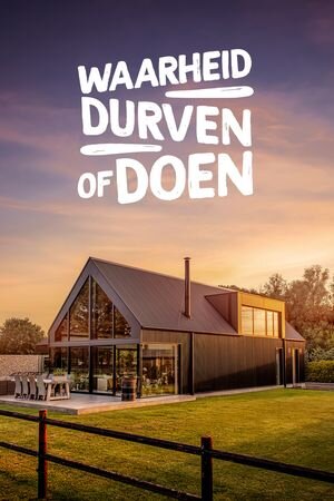 Waarheid Durven of Doen poster