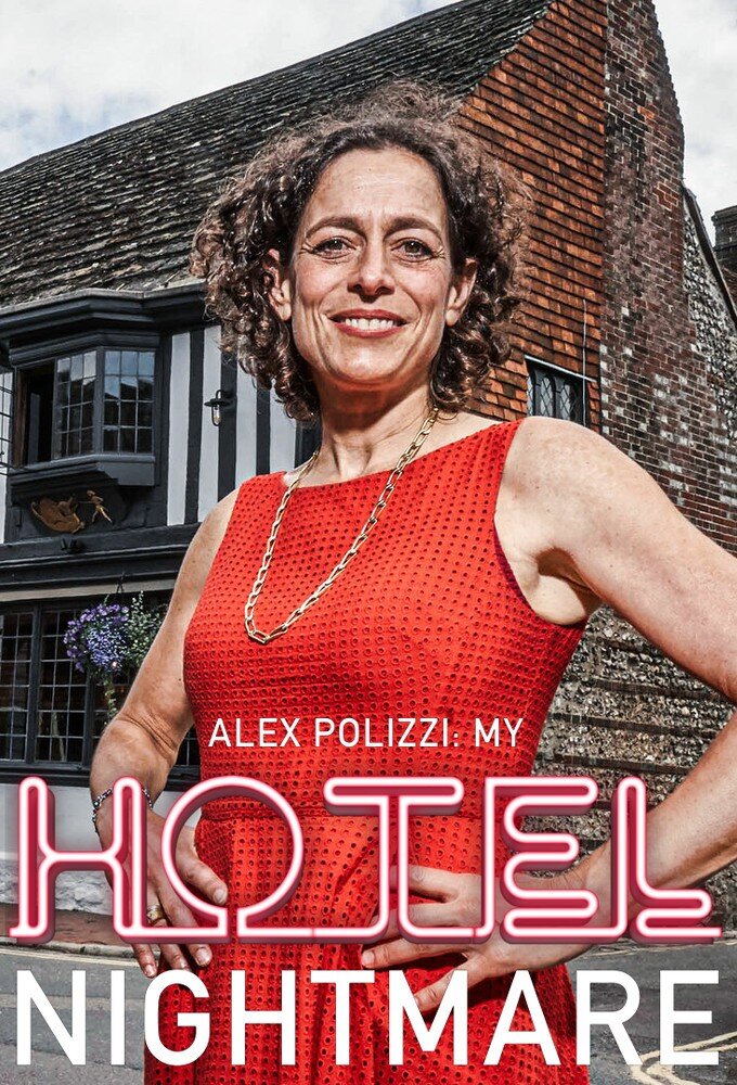 Alex Polizzi: My Hotel Nightmare poster