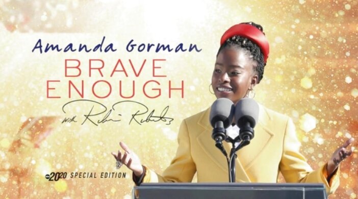 20/20 S2021 Special – Amanda Gorman: Brave Enough With Robin Roberts - A Special Edition of 20/20