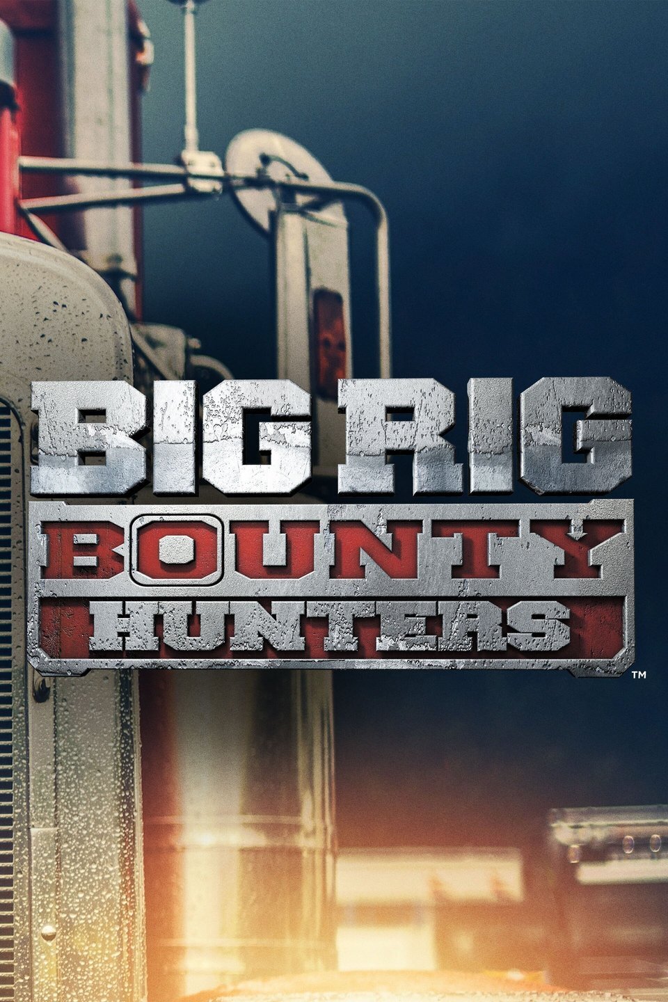 Big Rig Bounty Hunters poster