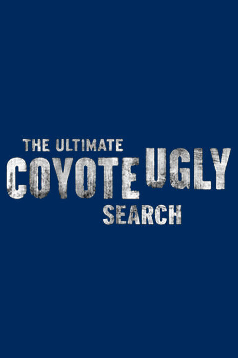 The Ultimate Coyote Ugly Search poster