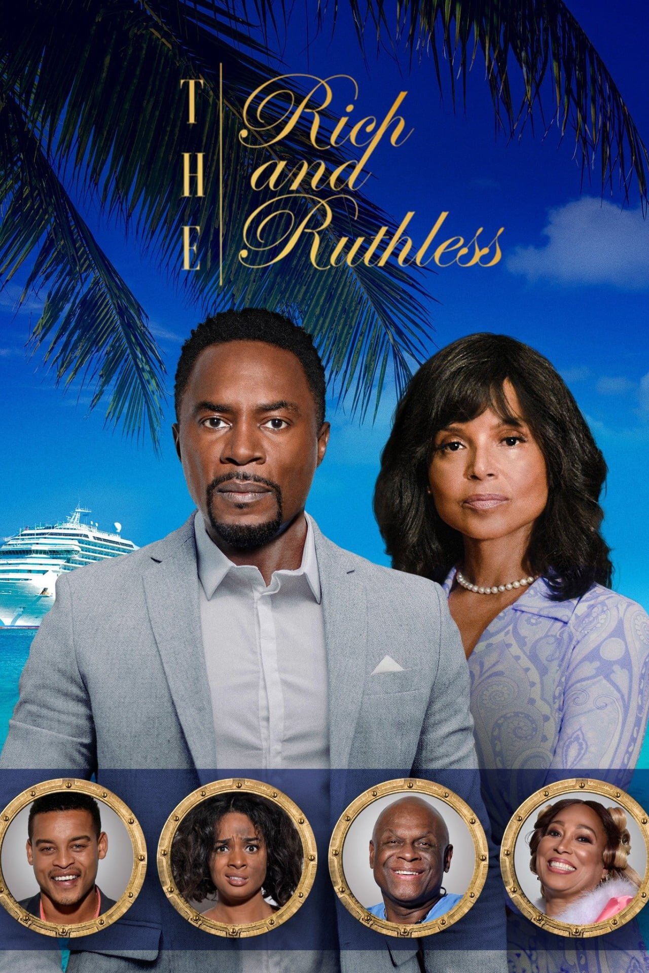 The Rich and the Ruthless – official series poster, BET+