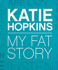 Katie Hopkins: My Fat Story poster