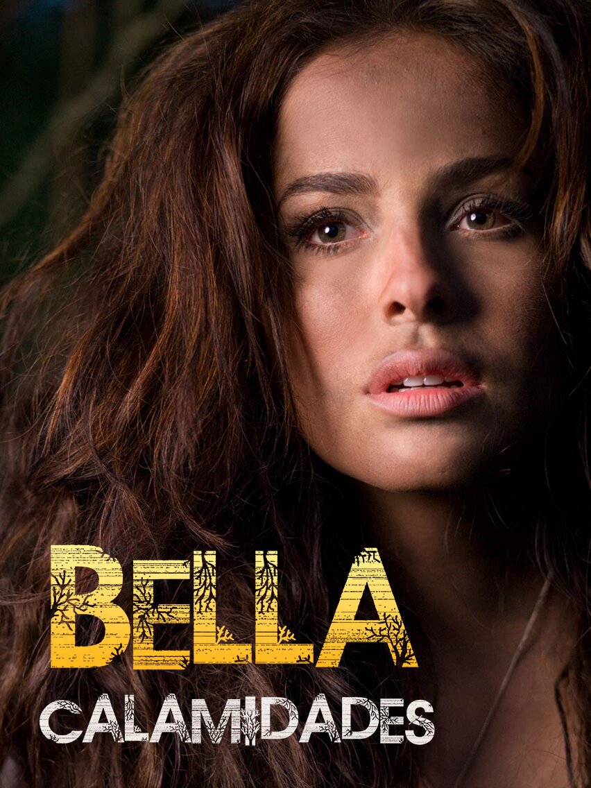 Bella Calamidades – official series poster, Telemundo
