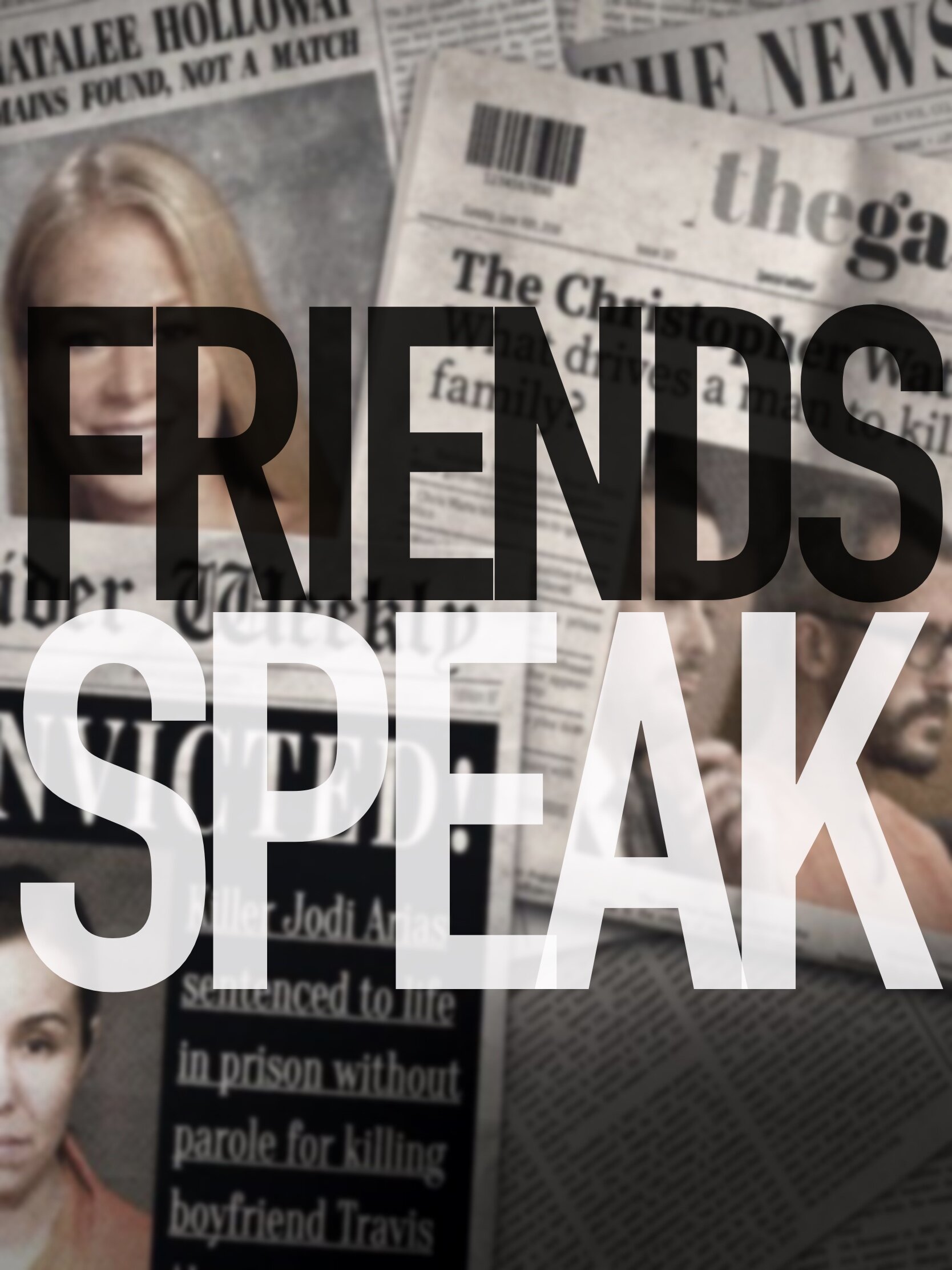 Friends Speak