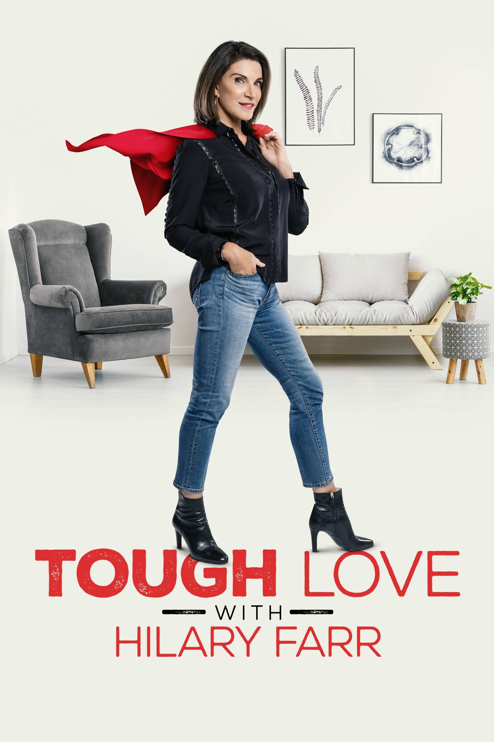 Tough Love With Hilary Farr 2021 Cast And Crew Trivia Quotes Photos News And Videos