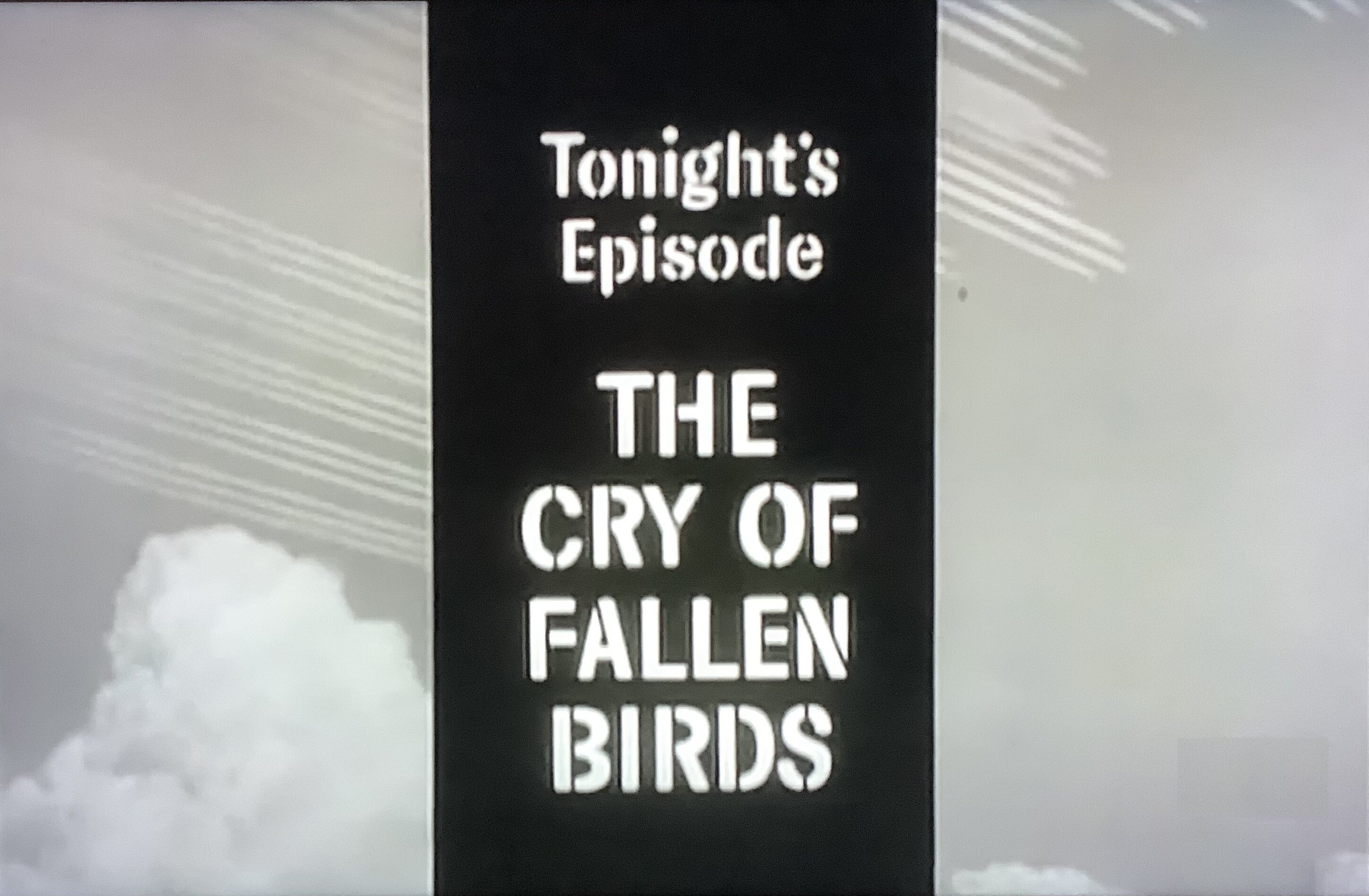 12 O'Clock High S1 E28 – The Cry of Fallen Birds