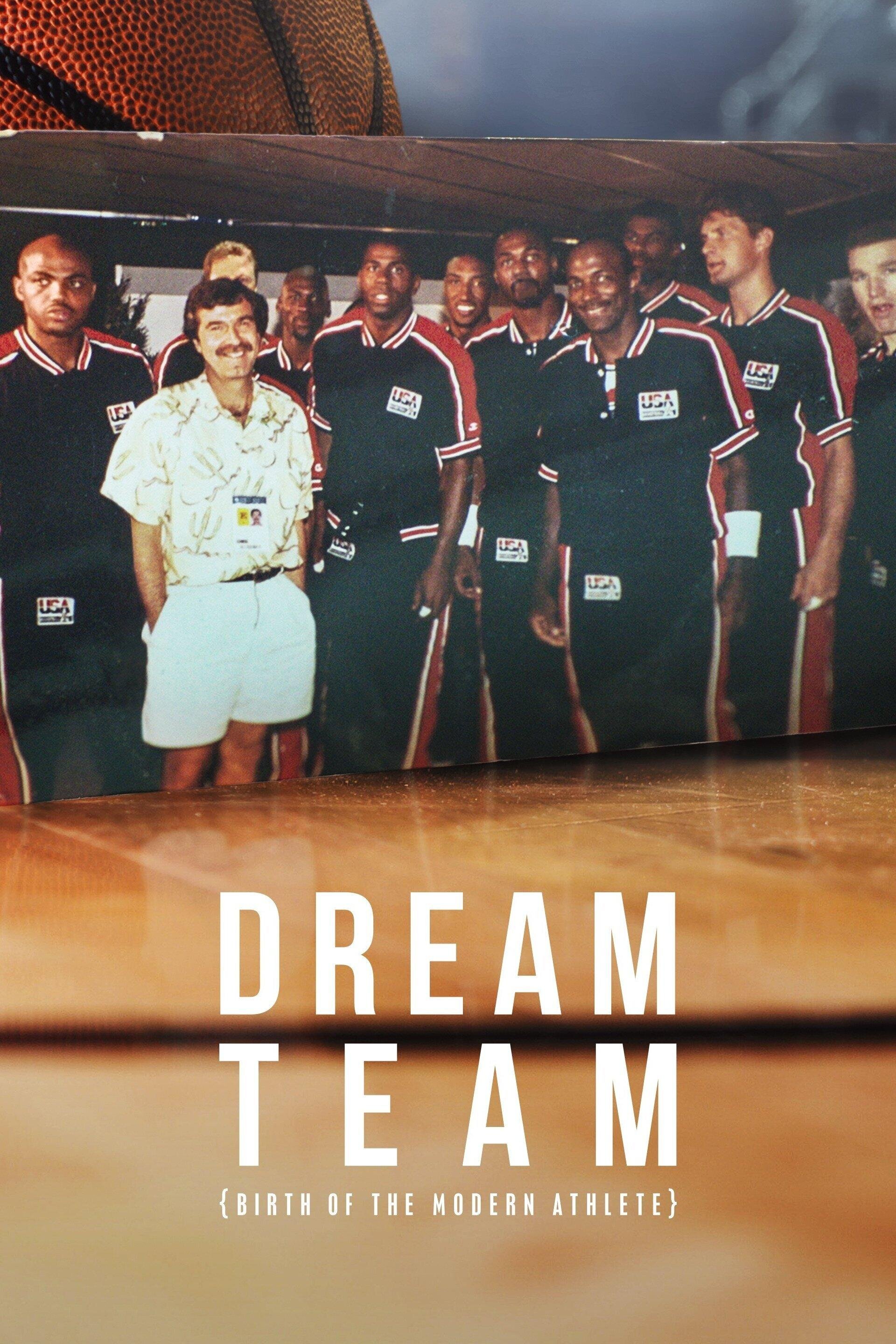 Dream Team: Birth of the Modern Athlete