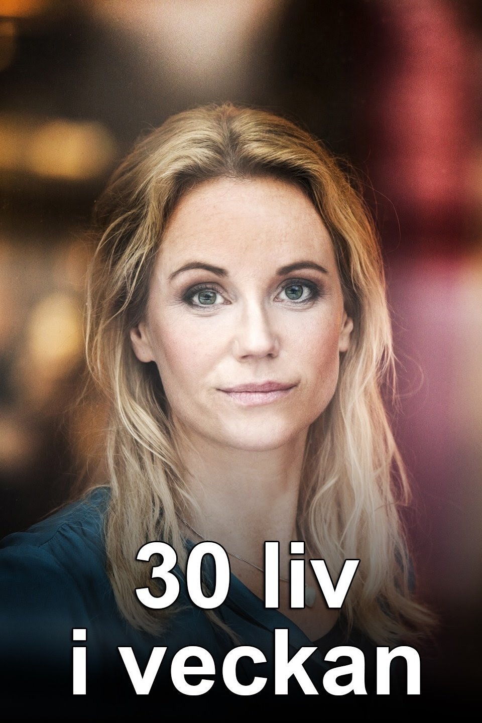 30 liv i veckan poster