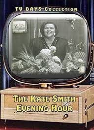 The Kate Smith Evening Hour poster