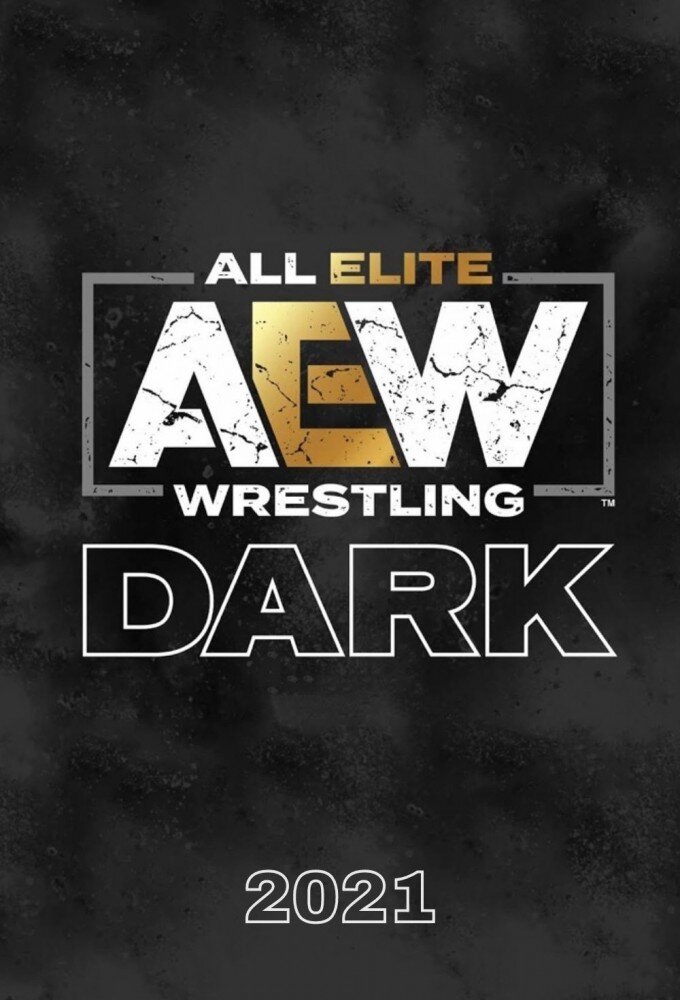 All Elite Wrestling: Dark Season 2021 poster