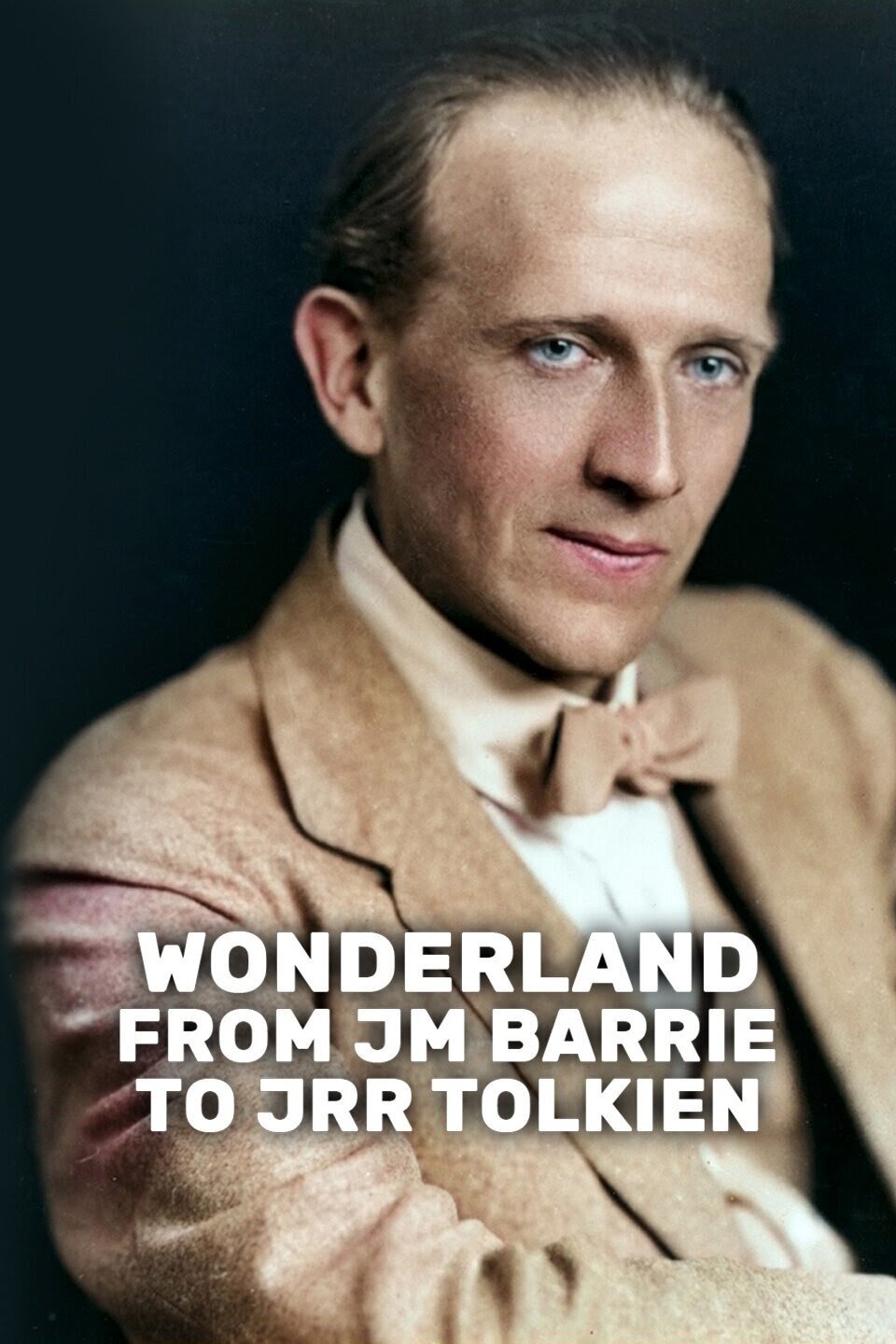 Wonderland: From JM Barrie to JRR Tolkien poster