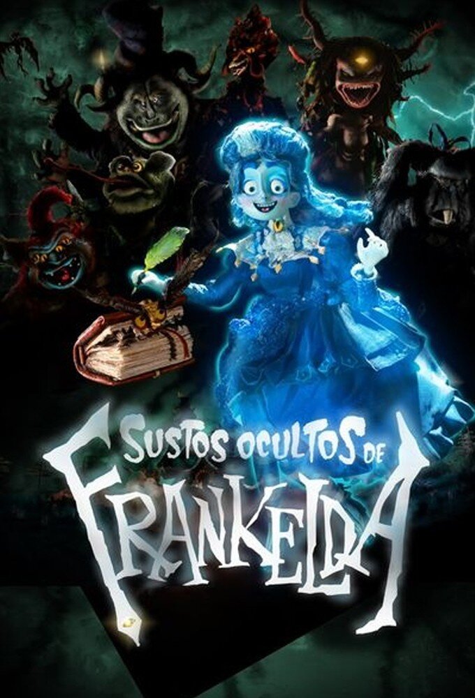 Sustos Ocultos de Frankelda poster