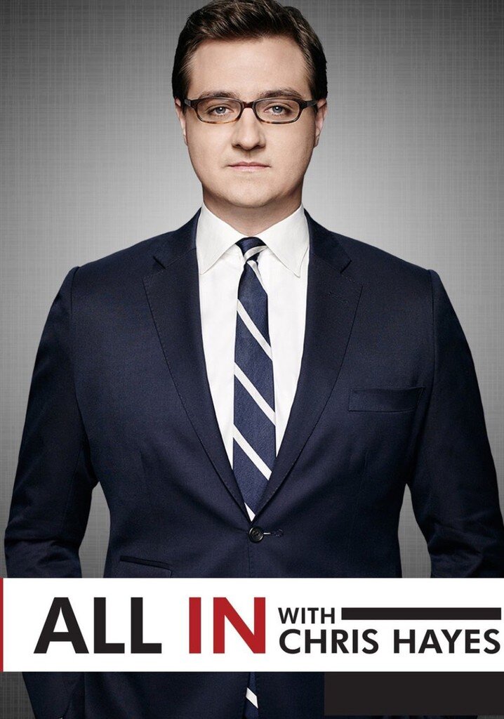 All In With Chris Hayes | TVmaze