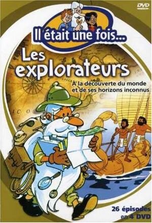 Il était une fois... les Explorateurs poster