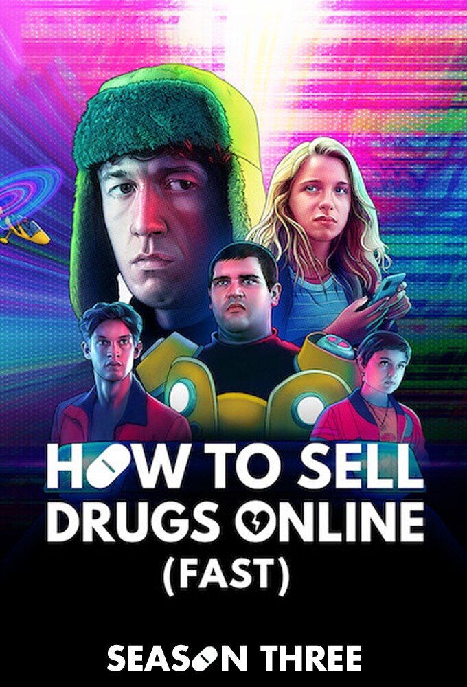 How to Sell Drugs Online (Fast) Season 3 poster