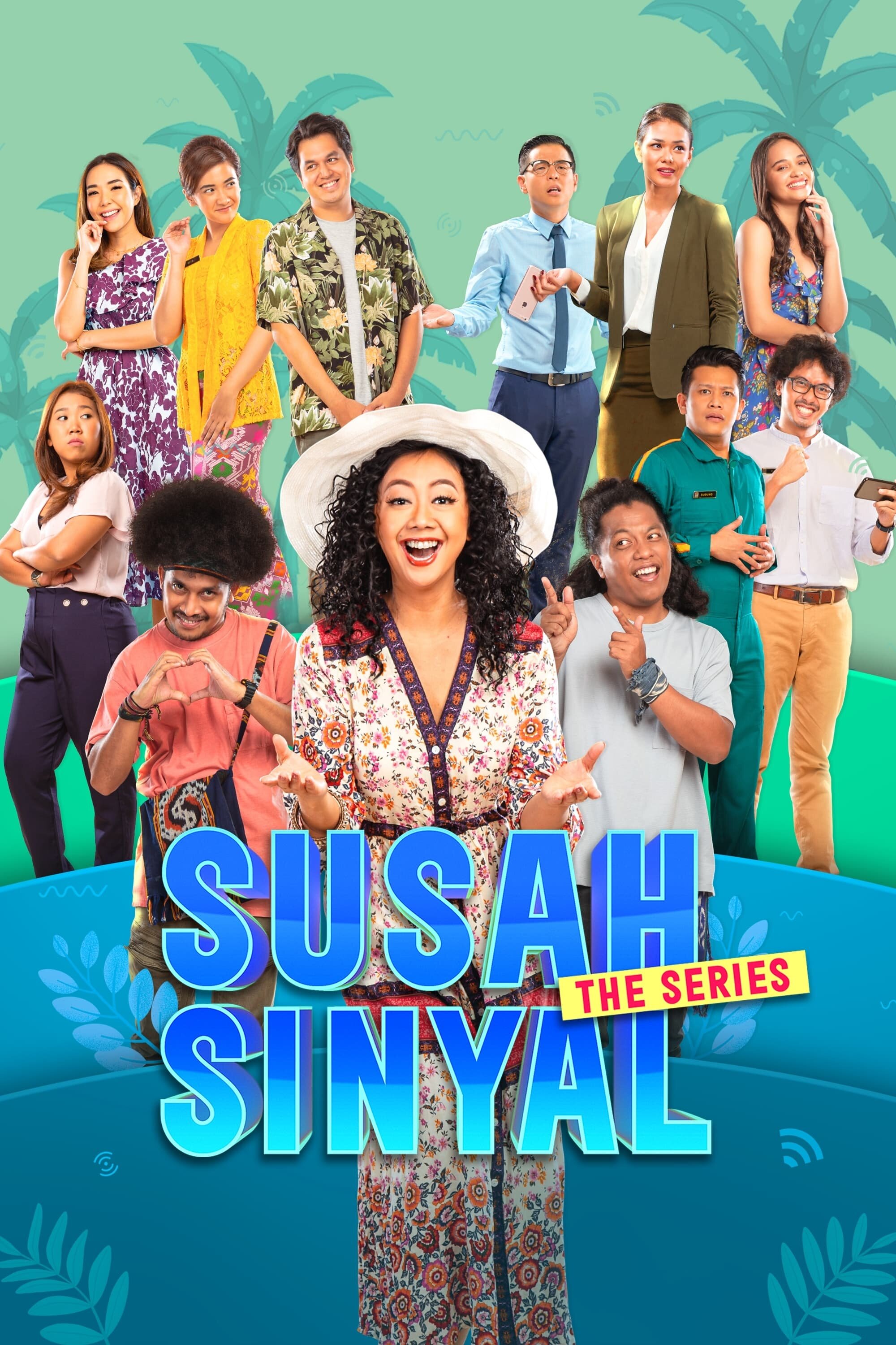 Susah Sinyal: The Series | TVmaze