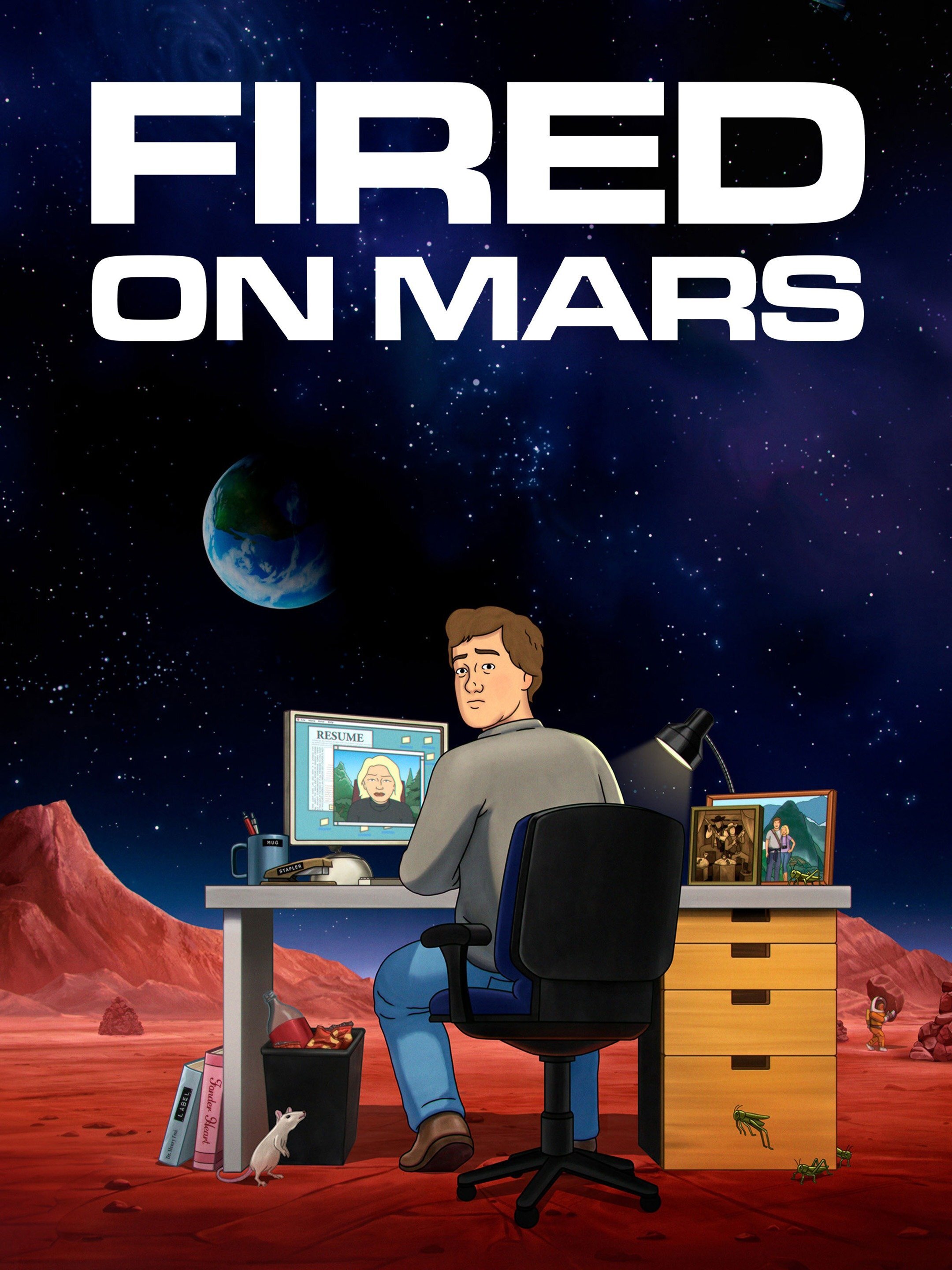 Fired on Mars TVmaze