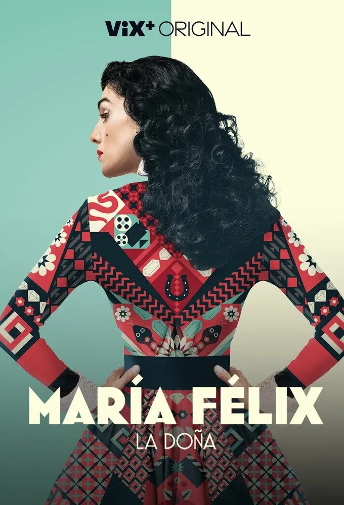 María Félix: La Doña poster