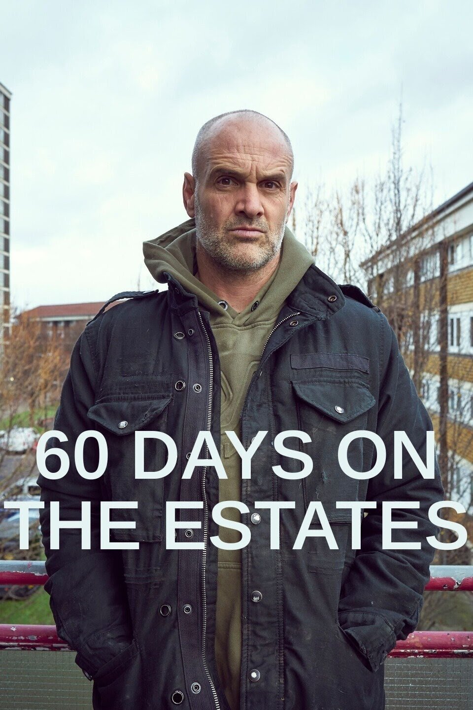60 Days on the Estates poster