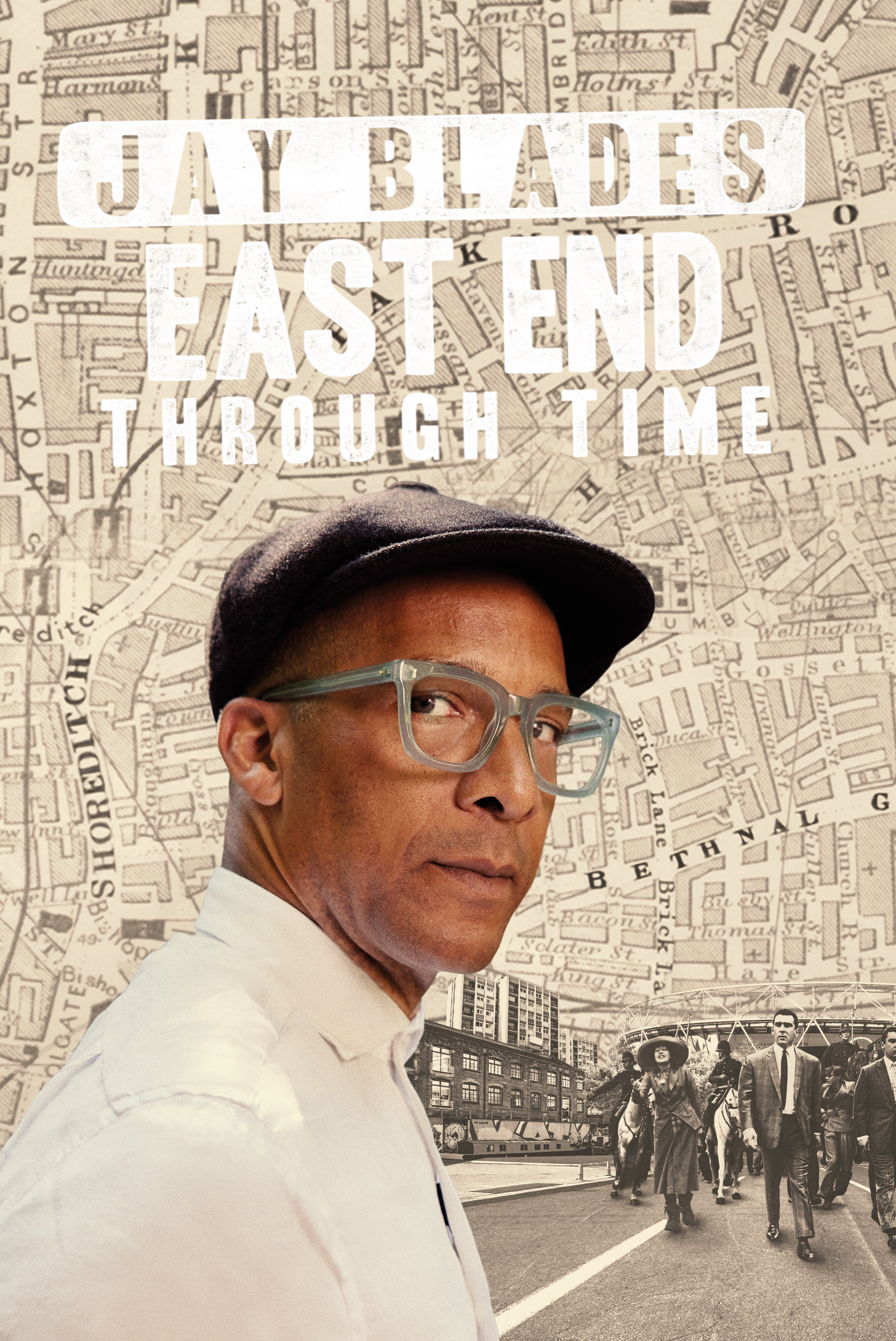 Jay Blades: East End Through Time