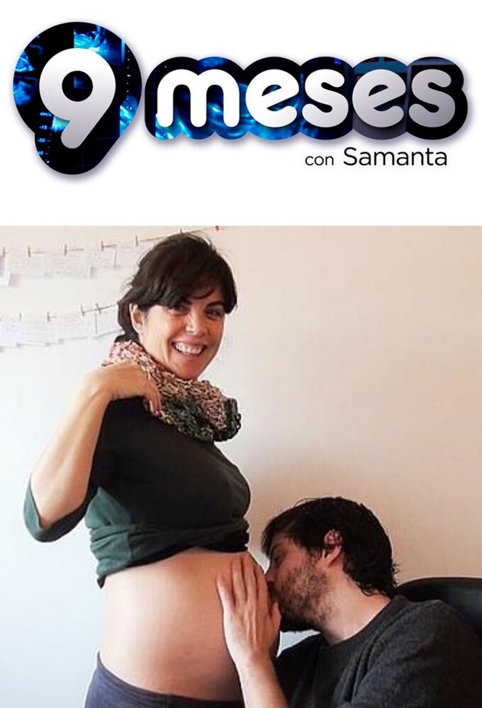 9 meses con Samanta poster