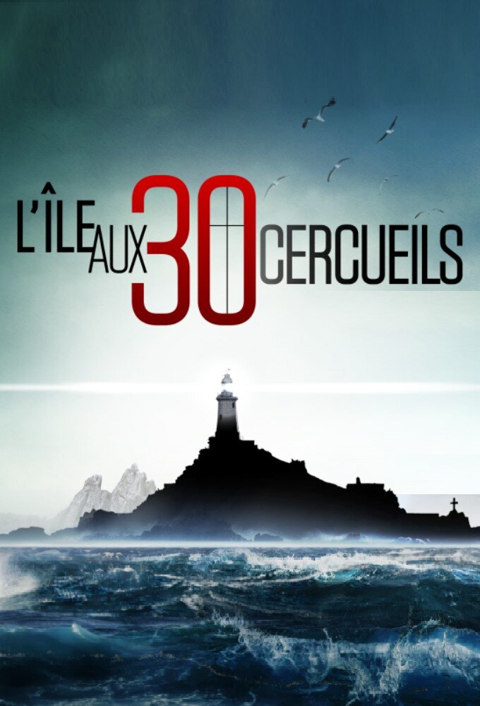 L'Île aux trente cercueils