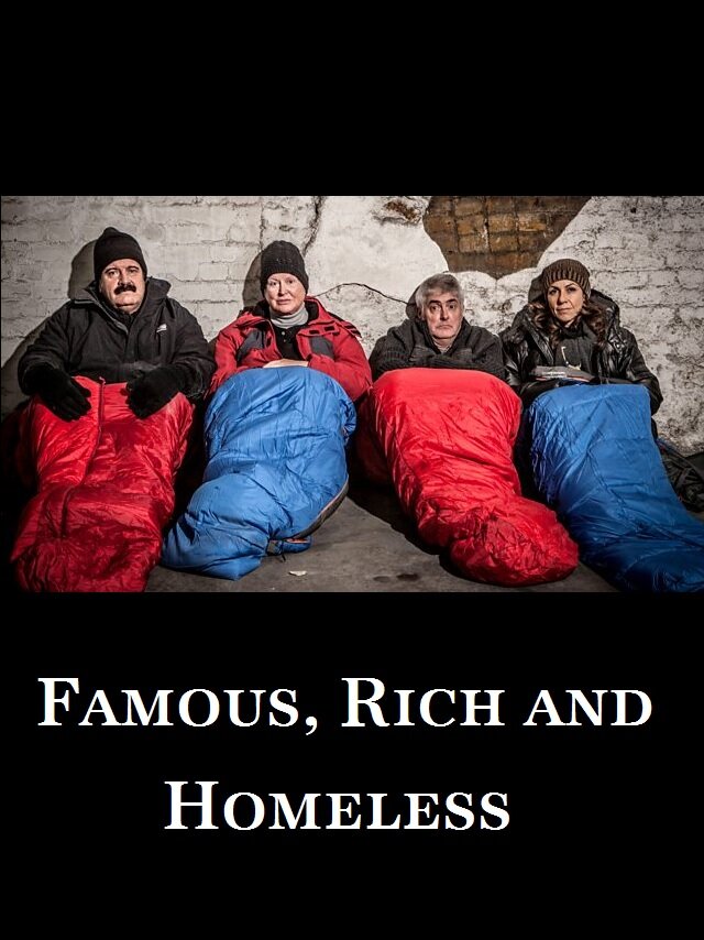 Famous, Rich and Homeless poster