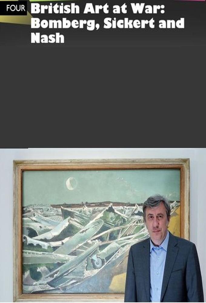 British Art at War: Bomberg, Sickert and Nash – official series poster, BBC Four