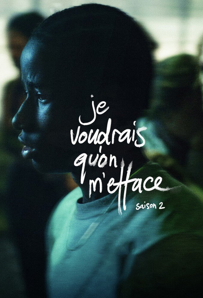 Je voudrais qu'on m'efface Season 2 poster