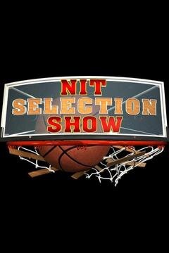 Division I Men's Basketball - NIT Tournament - Selection Show poster