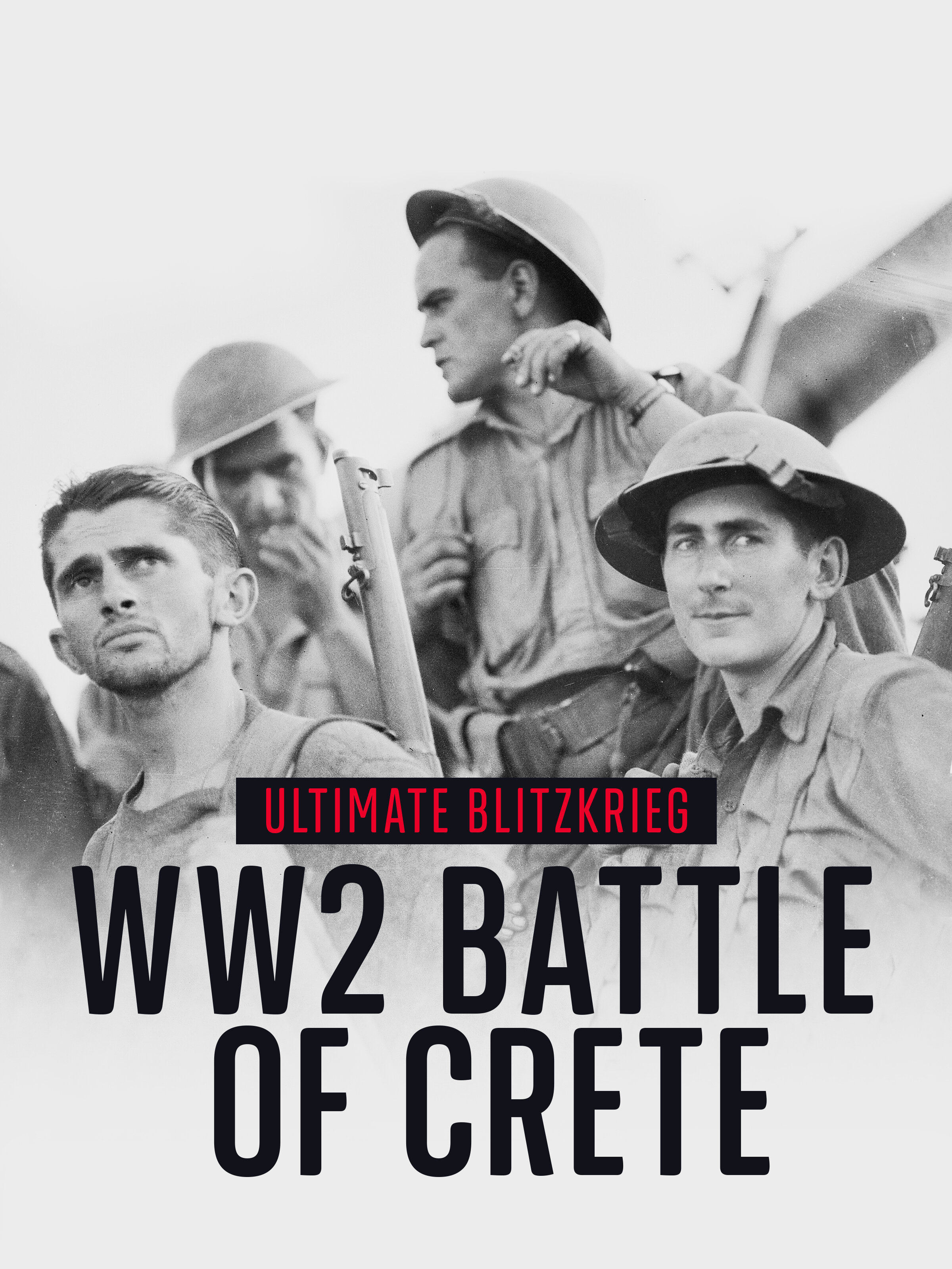 Ultimate Blitzkrieg - The WW2 Battle of Crete
