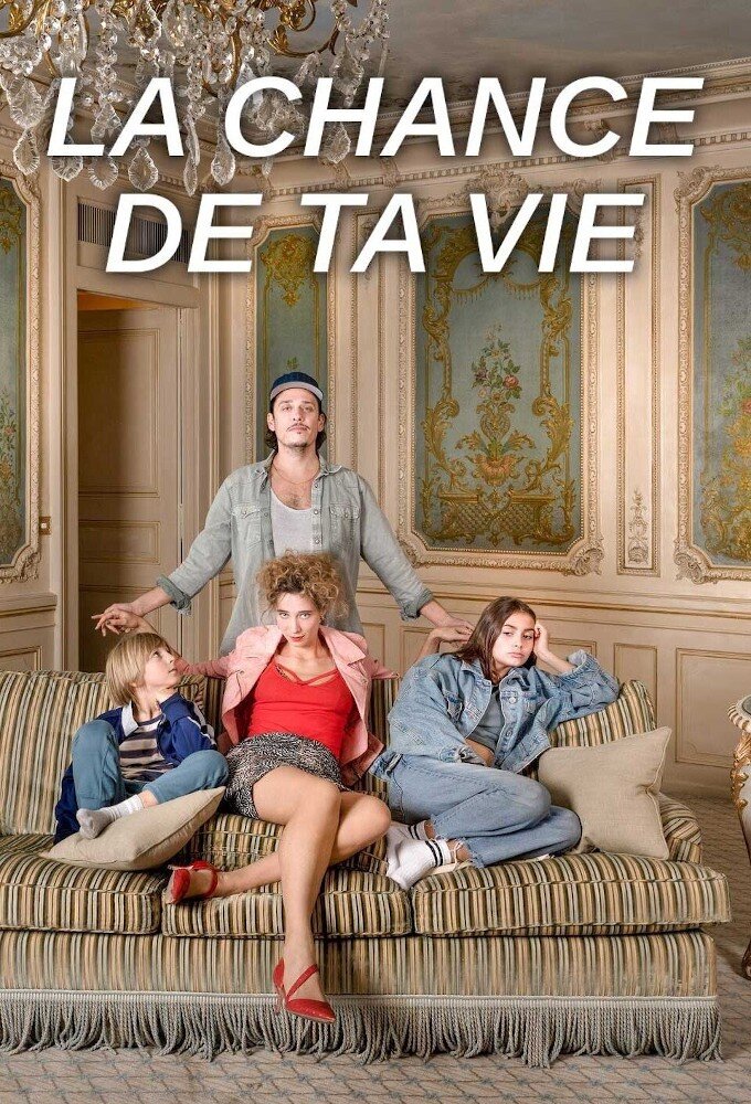 La Chance de ta Vie poster