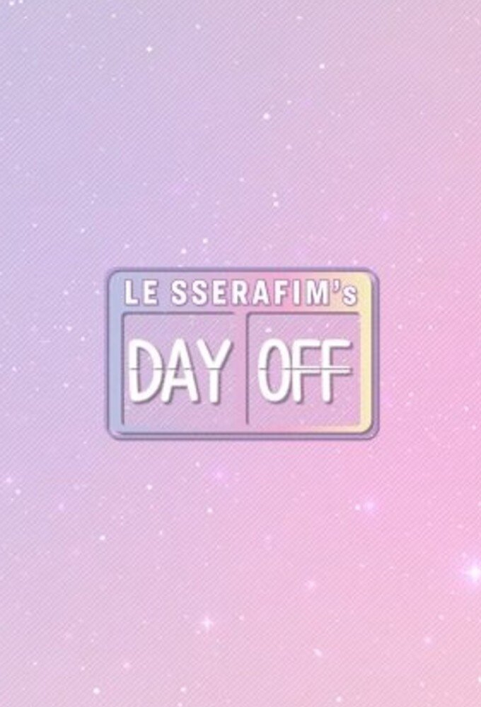 LE SSERAFIM's DAY OFF poster