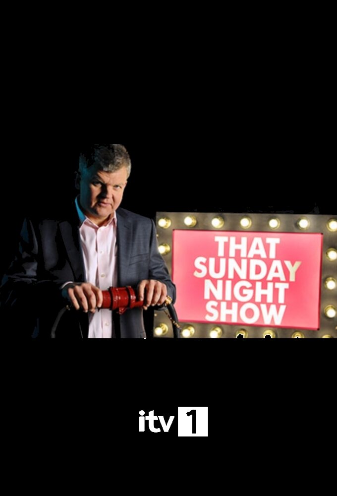 That Sunday Night Show – official series poster, ITV1