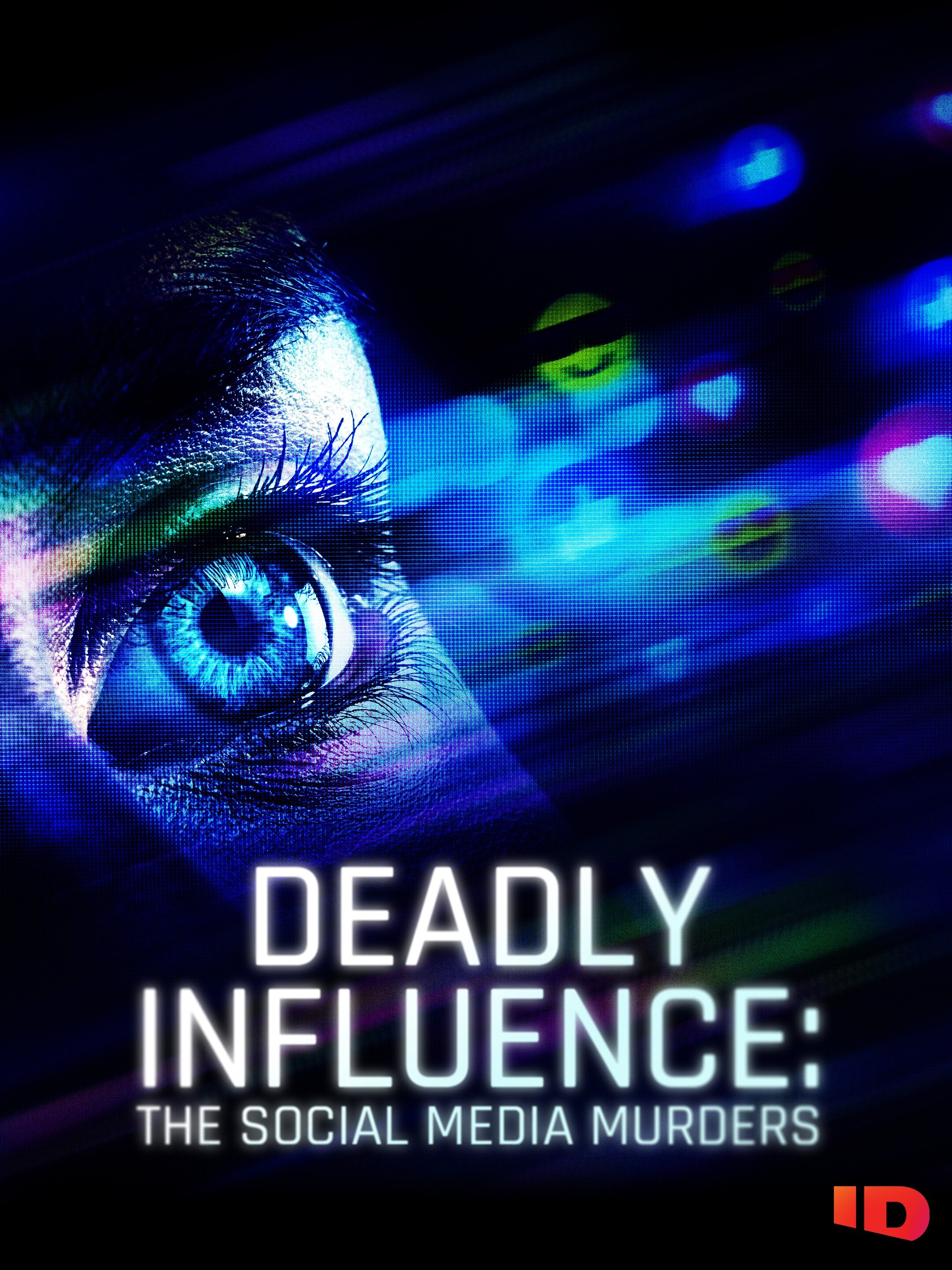 Deadly Influence: The Social Media Murders poster
