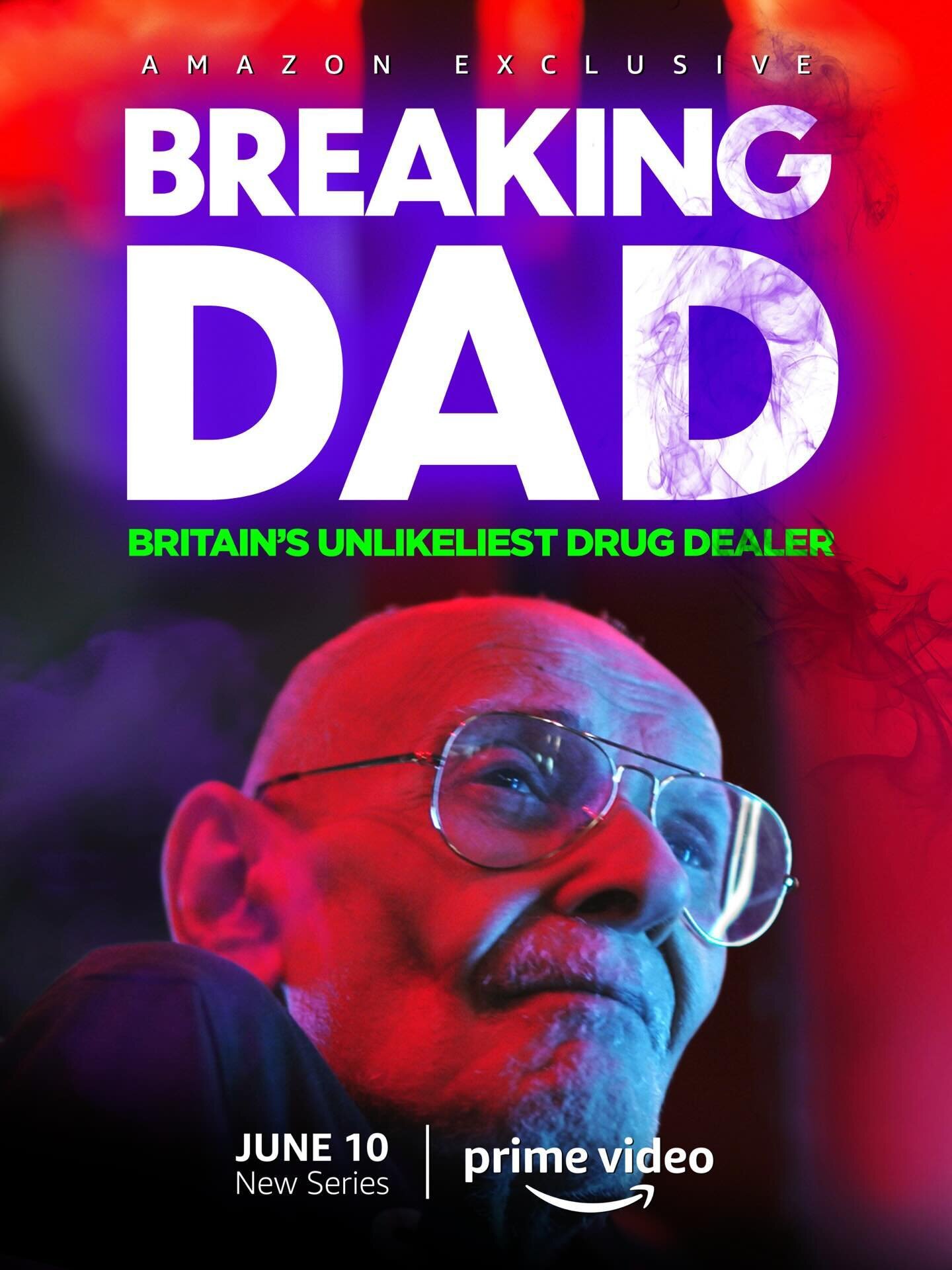 Breaking Dad: Britain's Unlikeliest Drug Dealer poster