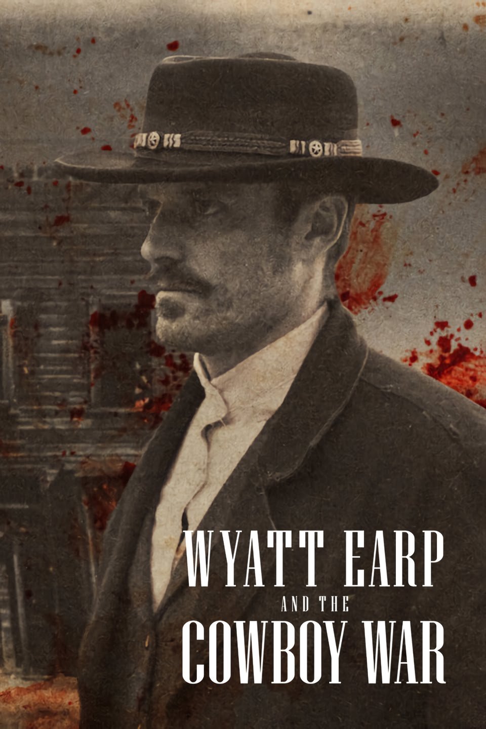 Wyatt Earp and the Cowboy War | TVmaze