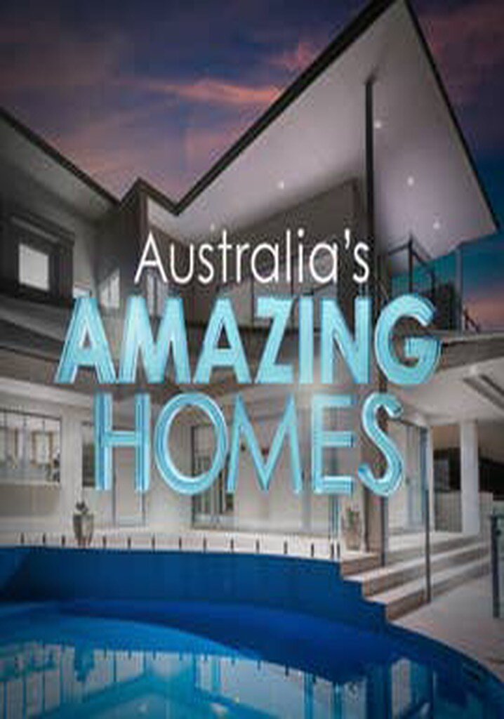 Australia's Amazing Homes poster