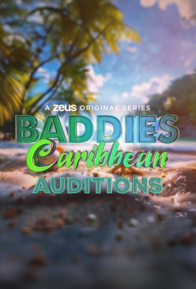 Baddies Caribbean Auditions poster